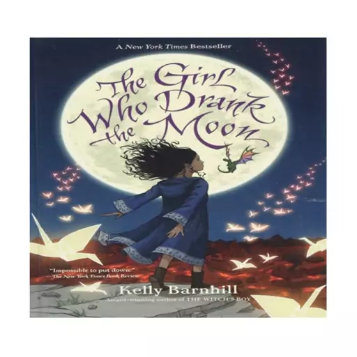 کتاب The Girl Who Drank the Moon اثر Barnhill, Kelly انتشارات نبض دانش