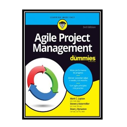 کتاب Agile Project Management For Dummies اثر جمعی از نویسندگان انتشارات مؤلفین طلایی