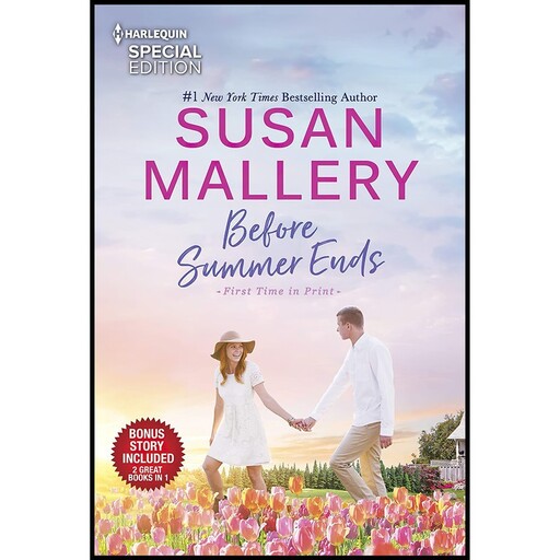 کتاب Before Summer Ends &amp; A Little Bit Pregnant اثر Susan Mallery انتشارات Harlequin