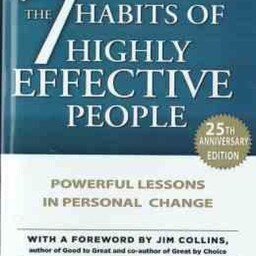 The 7 Habits Of Highly Effective People ( Stephen R Covey ) هفت عادت مردمان موثر