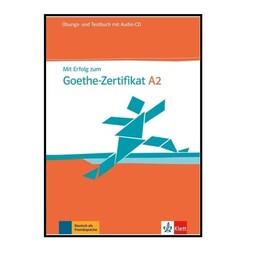 کتاب Mit Erfolg zum Goethe-Zertifikat A2 اثر جمعی از نویسندگان انتشارات Klett