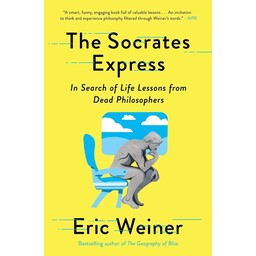 کتاب The Socrates Express اثر Eric Weiner انتشارات Simon &amp; Schuster, Inc