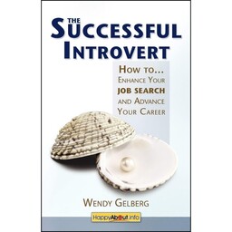 کتاب The Successful Introvert اثر Wendy Gelberg انتشارات Happy About