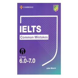 کتاب IELTS Common Mistakes For Bands 6.0-7.0 اثر Julie Moore انتشارات الوندپویان