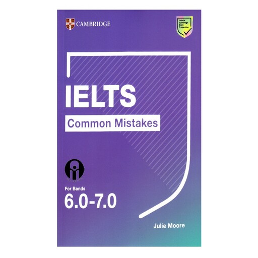 کتاب IELTS Common Mistakes For Bands 6.0-7.0 اثر Julie Moore انتشارات الوندپویان