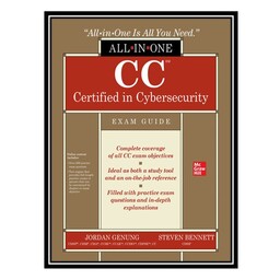 کتاب CC Certified in Cybersecurity All-in-One Exam Guide اثر Jordan Genung, Steven Bennett انتشارات مؤلفین طلایی