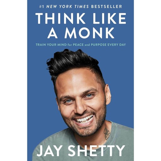 کتاب Think Like a Monk اثر Jay Shetty انتشارات Simon &amp; Schuster