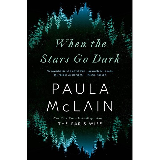 کتاب When the Stars Go Dark اثر Paula McLain انتشارات Ballantine Books