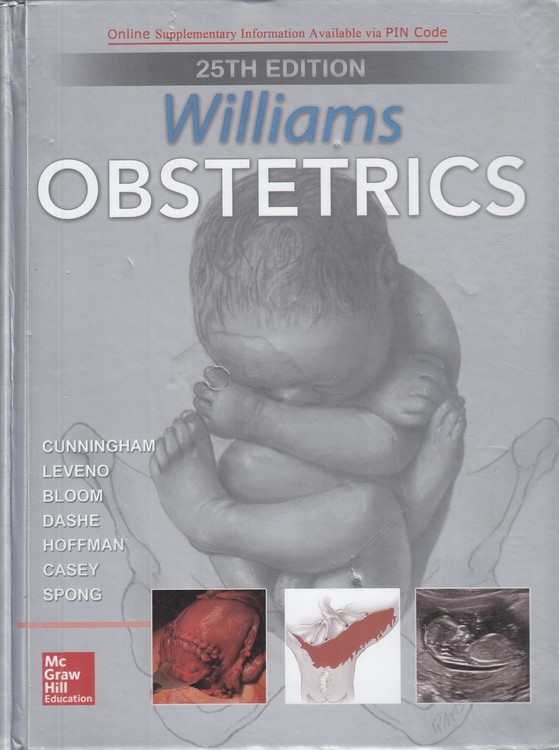 Williams OBSTETRICS (25TH EDITION) VOLUME 1 (گلاسه رنگی)