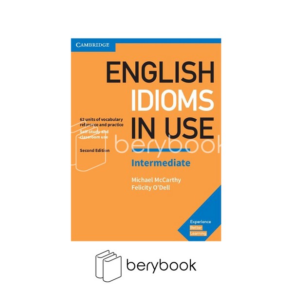 cambridge / english idioms/ in use / intermediate