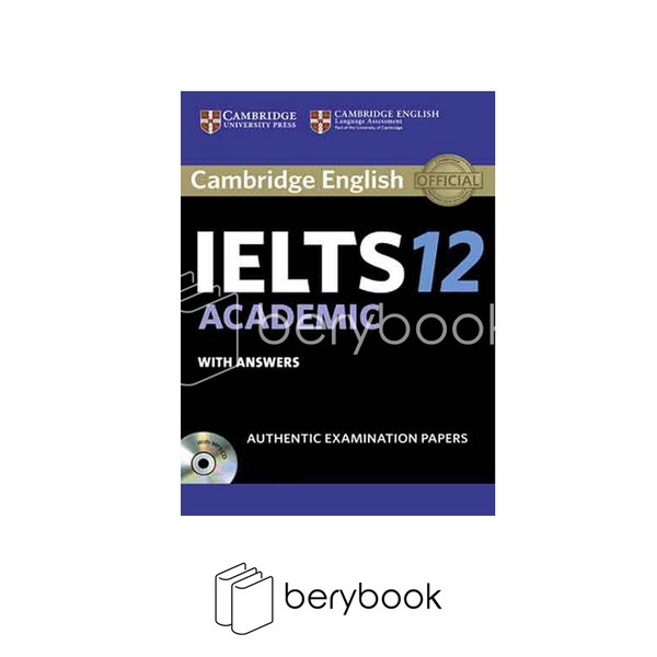 cambridge / ielts 12 with answers / academic
