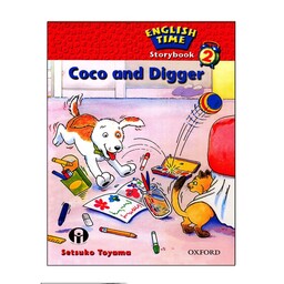 کتاب English Time Storybook 2 Coco And Digger اثر Setsuko Toyama انتشارات الوندپویان