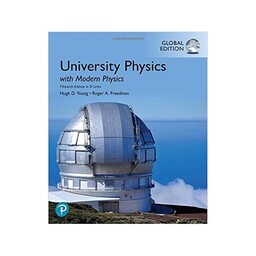 کتاب University Physics with Modern Physics, 15th Edition اثر Hugh D. Young and Roger A. Freedman انتشارات مؤلفین طلایی