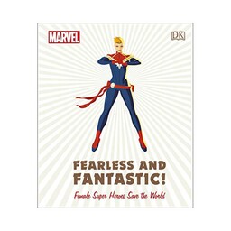 کتاب Marvel Fearless and Fantastic اثر Sam Maggs نشر دیکی