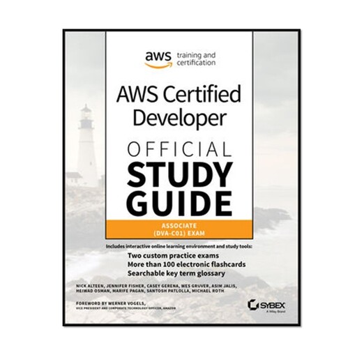 کتاب AWS Certified Developer Official Study Guide اثر جمعی از نویسندگان انتشارات مؤلفین طلایی