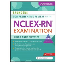 کتاب Saunders Comprehensive Review for the NCLEX-RN Examination 2018 اثر Linda Anne Silvestri and Angela Elizabeth Silve