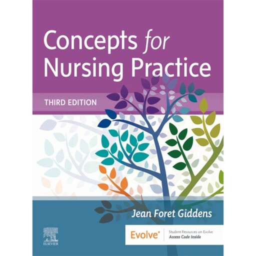 کتاب Concepts For Nursing Practice اثر Jean Foret Giddens انتشارات الزویر