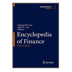 کتاب Encyclopedia of Finance اثر Cheng-Few Lee and Alice C. Lee انتشارات مؤلفین طلایی