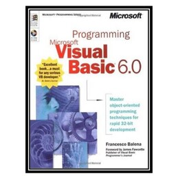 کتاب Programming Microsoft Visual Basic 6.0 اثر Francesco Balena 196 انتشارات مؤلفین طلایی