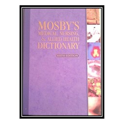 کتاب Mosbys Medical, Nursing &amp; Allied Health Dictionary اثر Mosby انتشارات مؤلفین طلایی