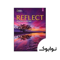 کتاب Reflect Reading & Writing 6 - چاپ اصلی