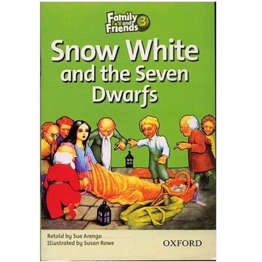 کتاب زبان Snow White And The Seven Dwarfs - Family And Friends 3