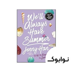 We ll Always Have Summer - چاپ اصلی