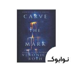 Carve the Mark – Carve the Mark 1 - چاپ اصلی