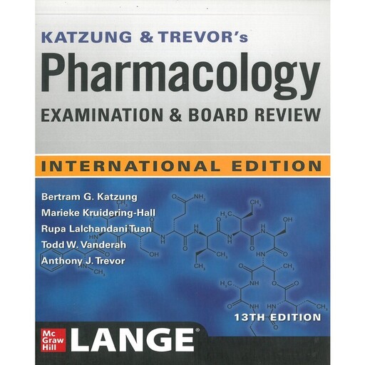 کتاب Katzung &amp; Trevors Pharmacology Examination and Board Review اثرAnthony J. Trevor and Bertram G. Katzung انتشارا