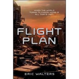 کتاب Flight Plan اثر Eric Walters انتشارات Orca Book Publishers