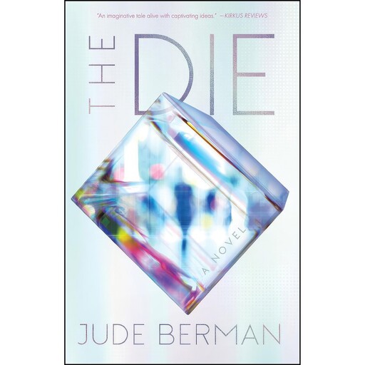 کتاب The Die اثر Jude Berman انتشارات SparkPress