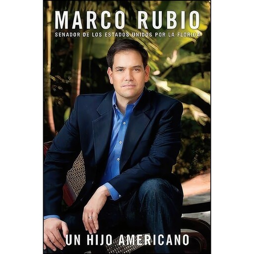 کتاب Un Hijo Americano  اثر Marco Rubio انتشارات Sentinel