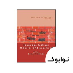 کتاب Language Testing Theories and Practices (Palgrave Advances in Language and Linguistics) - چاپ اصلی