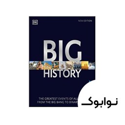 کتاب Big History The Greatest Events of All Time From the Big Bang to Binary Code - چاپ اصلی