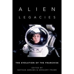 کتاب Alien Legacies اثر Nathan Abrams and Gregory Frame انتشارات Oxford University Press