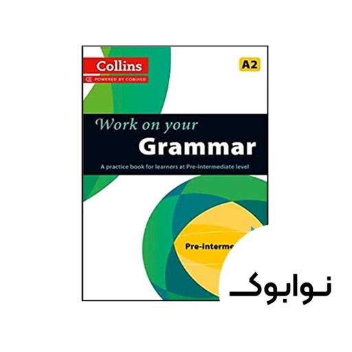 کتاب Work on Your Grammar A Practice Book for Learners at Pre Intermediate - چاپ اصلی