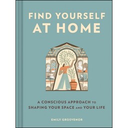 کتاب Find Yourself at Home اثر Emily Grosvenor انتشارات Chronicle Prism