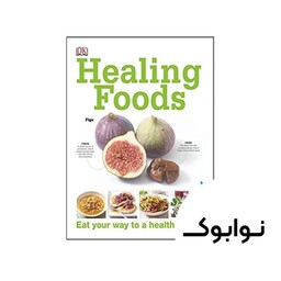 کتاب Healing Foods - چاپ اصلی