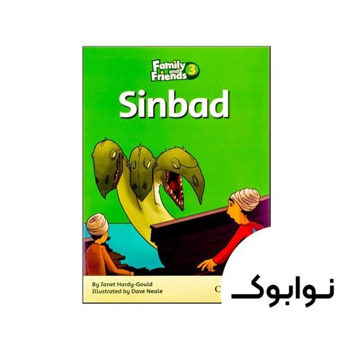 Family and Friends Readers 3 Sinbad ( کتاب داستان فمیلی 3 ) - چاپ اصلی