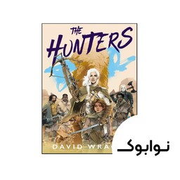 کتاب The Hunters (رمان شکارچیان) - چاپ اصلی