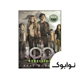 Rebellion (The 100 – 4)