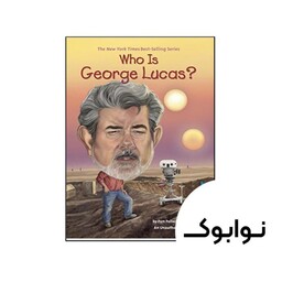 Who Is George Lucas - چاپ اصلی