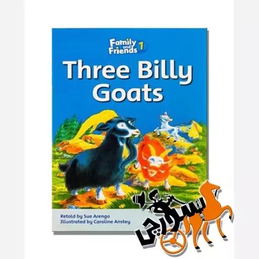 کتاب داستان فمیلی Family and Friends Readers 1 - Three Billy Goats 