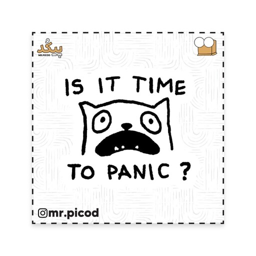 استیکر مستر پیکد طرح is it time to PANIC کد PCD-ST1427