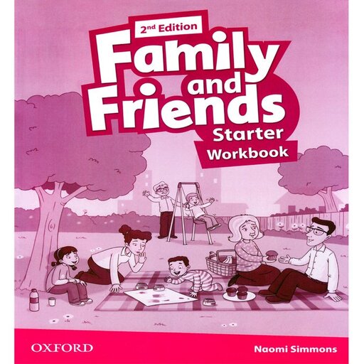 کتاب  Family  and  Friends  Starter اثر  Naomi  Simmons جدیدترین ویرایش به همراه فایل صوتی 