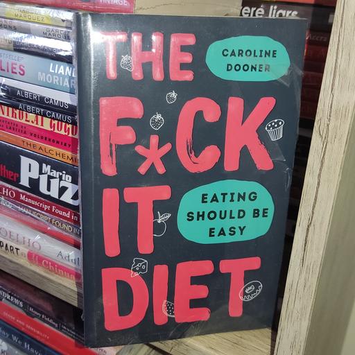 کتاب زبان اصلی The F-ck it Diet - اثر کارولین دونر