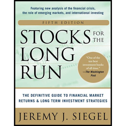 کتاب زبان اصلی Stocks for the Long Run E اثر Jeremy J Siegel
