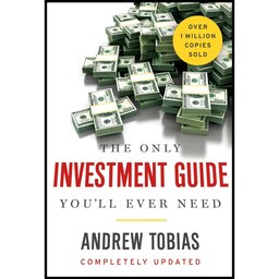 کتاب زبان اصلی The Only Investment Guide Youll Ever Need اثر Andrew Tobias