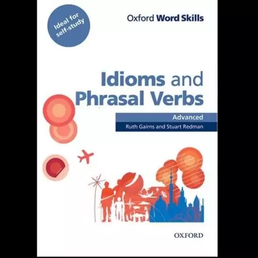 کتاب ایدیومز اند فریزال ورب ادونس word skills idioms and phrasal verbs advanced 