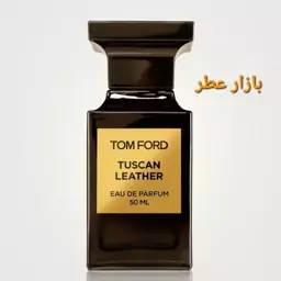 اسانس عطر تام فورد توسکان لدر  (هر ده میل) 